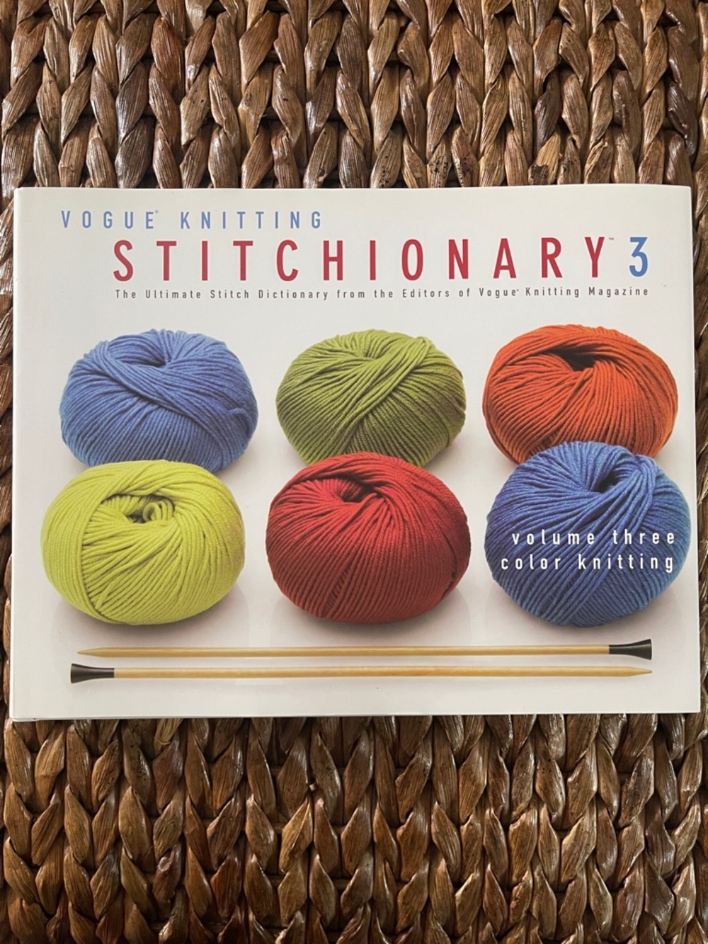 Vogue Stitchionary 3 ~ The Ultimate Stitch Dictionary from the Editors of Vogue